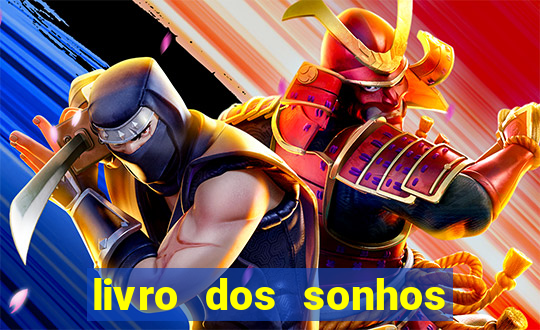 livro dos sonhos jogo do bicho